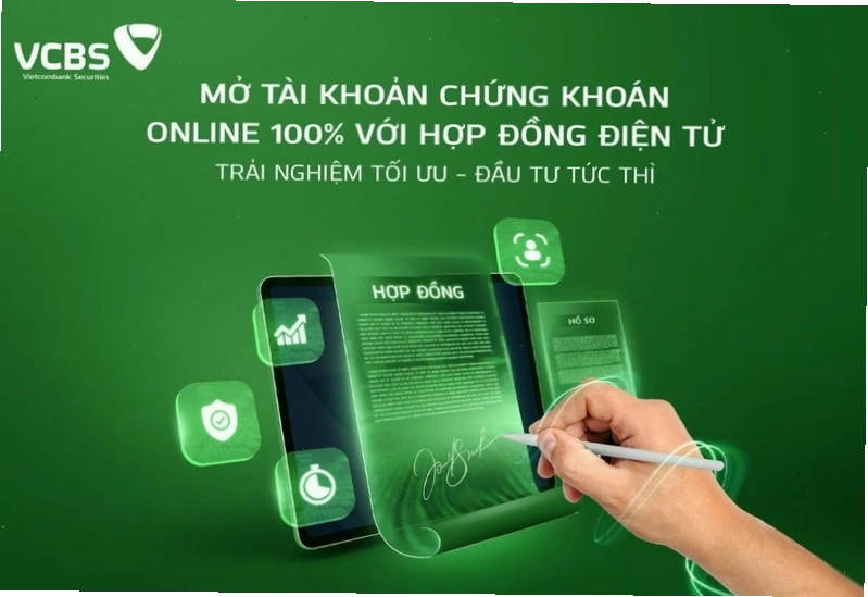 Mở tài khoản chứng khoán online 100% với hợp đồng điện tử tại VCBS